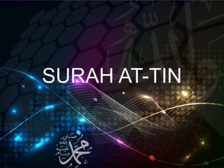 SURAH AT-TIN
 