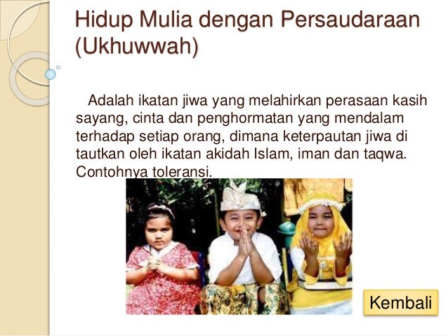 Agama Islam Meniti Hudup Dengan Kemuliaan
