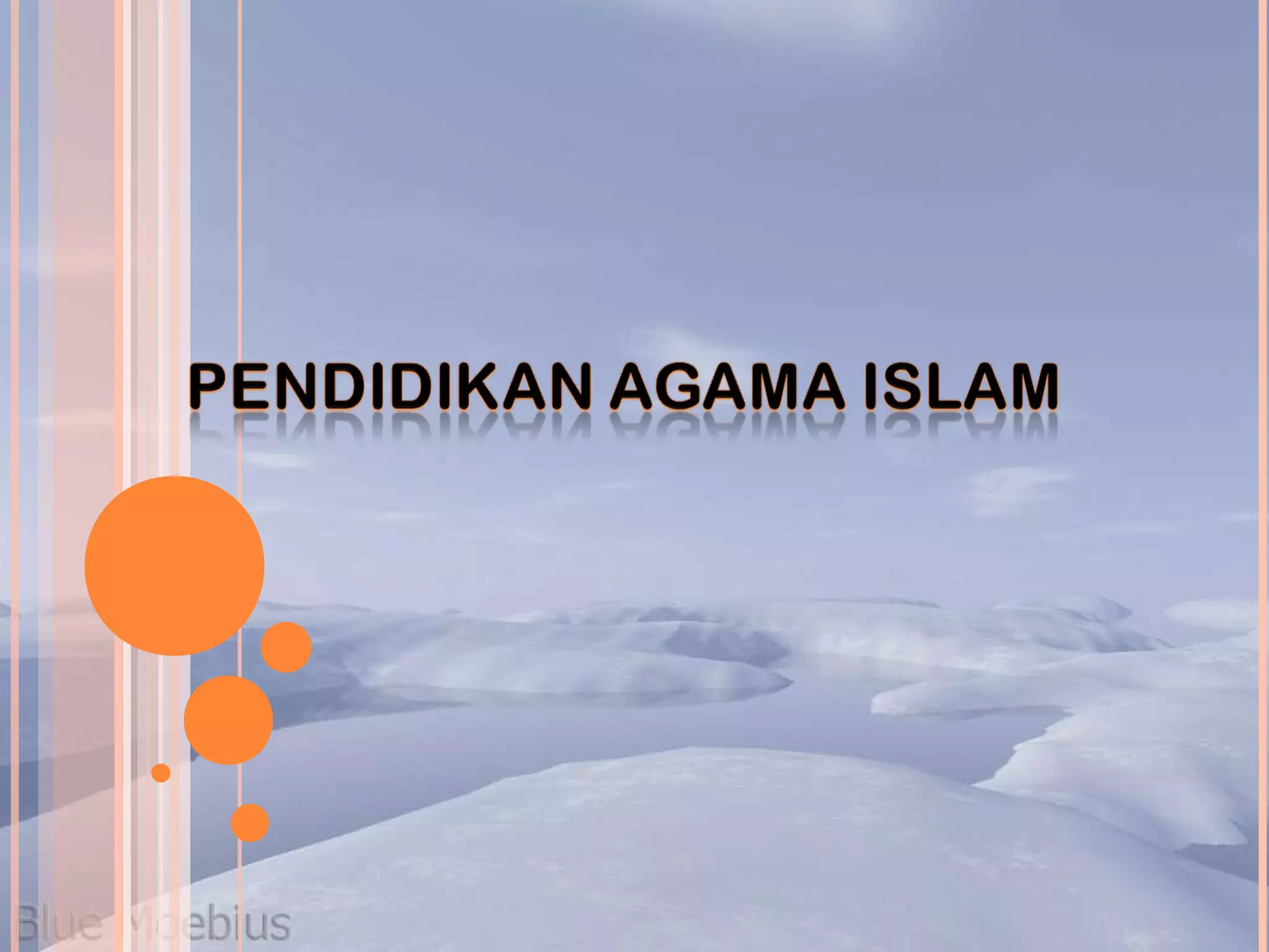 pendidikan Agama islam | PPT