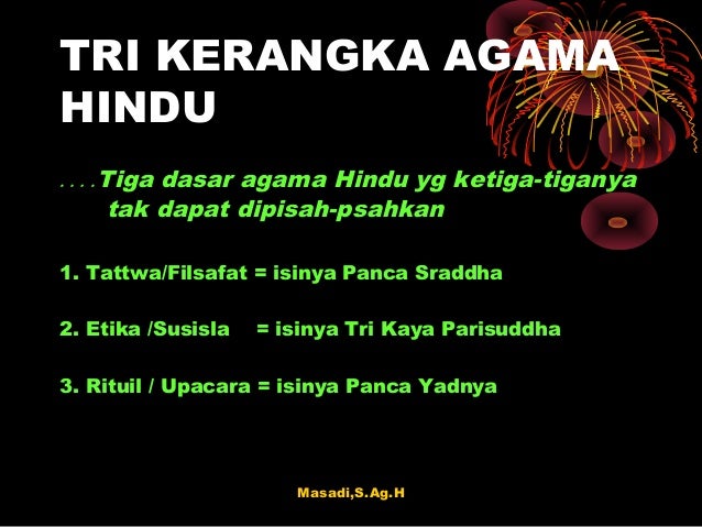 3 Kerangka Dasar Agama Hindu yang Wajib Anda Ketahui!