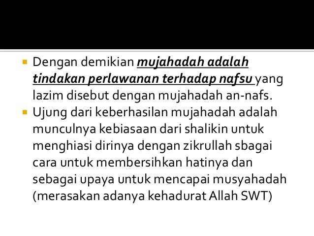 Akhlaqul Karimah (Mujahadah,Husnuzan,Ukhuwah)