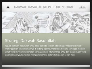 Sejarah Dakwah Rasulullah Periode mekkah | PPTX