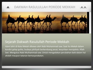 Sejarah Dakwah Rasulullah Periode mekkah | PPT