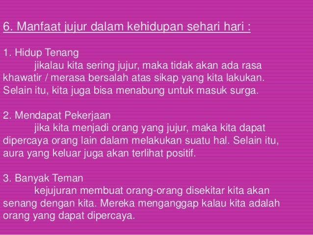 Mempertahankan kejujuran sebagai cermin kepribadian Agama