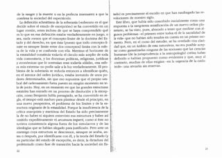 de la sangre y la muerte o en la perfecta insensatez a que la
condena la sociedad del espectaculo.
La definici6n schmittiana de la soberania (..soberano es el que
decide sobre el estado de excepci6nn) se ha convertido en un
lugar com(m, antes incluso de que se haya comprendido que
es lo queen esa definici6n estaba verdaderamente en juego, o
sea, nada menos que el concepto-Hmite de la doctrina del Es-
tado y del derecho, en que esta (puesto que todo concepto-11-
mite es siempre llmite entre dos conceptos) limita con la esfe-
ra de la vida y se confunde con ella. Mientras el horizonte de
la estatalidad constituia todavfa el drculo mas amplio de toda
vida comunitaria, y las doctrinas politicas, religiosas, jurfdicas
y econ6micas que lo sostenfan eran todavfa s61idas, "esa esfe-
ra mas extrema" no podfa salir a la luz verdaderamente. El pro-
blema de la soberanfa se reduda entonces a identificar quien,
en el interior del orden jurfdico, estaba investido de unos po- '
deres determinados, sin que eso supusiera que el propio um-
bral del ordenamiento fuera puesto en ning(m momento en te-
la de juicio. Hoy, en un momento en que las grandes estructuras
estatales han entrado en un proceso de disoluci6n y la excep-
ci6n, como Benjamin habfa presagiado, se ha convertido en re-
gla, el tiempo esta maduro para plantear descle el principio, en
una nueva perspectiva, el problema de los limites y de la es-
tructura originaria de la estatalidad. Porque la insuficiencia de la
cr:itica anarquista y marxiana del Estado ha sido precisamente
la de no haber ni siquiera entrevisto esa estructura y haber as:i
omitido expeditivamente el arcanum, iniperii, como si este no
tuviera consistencia alguna fuera de los simulacros y de las
ideologfas que se habfan alegado para justificarlo. Pero ante un
enemigo cuya estructura se desconoce, siempre se acaba, an-
tes o despues, por identificarse con el, y la teorfa del Estado (y
en pa1ticular del estado de excepci6n, es decir, la dictadura del
proletariado como fase de transici6n hacia la sociedad sin Es-
22
tado) es precisamente el escollo en que han naufragado las re-
voluciones de nuestro siglo.
Este libro, que habfa sido concebiclo inicialmente como una
respuesta a la sangrienta mistificaci6n de un nuevo orclen pla-
netario, se ha visto, pues, abocado a tener que medirse .con al-
gunos problemas -el primero entre toclos el de la sacralidad de
la vida- que no habfan sido tenidos en cuenta en un primer mo-
menta. Pero, en el curso del estudio, se ha revelado con clari-
dad que, en un ambito de esta naturaleza, no era posible acep-
tar como garantizadas ninguna de las nociones que las ciencias
humanas (de la jurisprudencia a la antropologia) creian haber
definido o habian propuesto como evidentes y que, muy al
contrario, muchas de ellas exigian -en la urgencia de la catis-
trofe- una revision sin reservas.
25
 