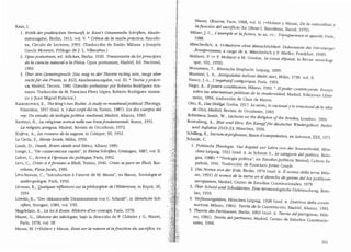 Kant, I.
1. Kritik der praktis,chen Vernunft, in Kant's Gesammelte Schri.ften, Akade-
mieausgabe, Berlin, 1913, vol. V. • Critica de la raz6n practica, Barcelo-
na, Circulo de Lectores, 1995. (Traducci6n de Emilio Miflana y Joaquin
Garcia Morente, Pr6logo de]. L. Villacaflas.)
2. Opus postumui1i, ed. Adickes, Berlin, 1920. Transmisi6n de lasprincipios.
de ta ciencia natural a la Ffsica, Opus postumum, Madrid, Ed. Nacional,
1983.
3. Uber den Gemeinsprncb: Das mag in der Theorie ricbtig sein, taugt aber
nichtfurdtePraxis, in KGS, Akademieausgabe, vol. III.• Teoriaypracti-
ca, Madrid, Tecnos, 1980. (Estudio preliminar por Roberto Rodriguez Ara-
mayo. Traducci6n de M. Francisca Perez Lopez, Robe1to Rodriguez Arama-
yo y Juan Miguel Palacios.)
Kantorowicz, E., The king's two Bodies. A study in moedievalpolitical 17Jeology,
Princeton, 1957 (trad. it. I due c01pi de! re, Torino, 1987). Los dos cue1pos de!
rey: Un estudio de teologia politica medieval, Madrid, Alianza, 1985.
Kerenyi, K., La rnligione antica nelle sue lineefondamentali, Roma, 1951.
La religion antigua, Madrid, Revista de Occidente, 1972.
Kojeve, A., Les romans de la sagesse, in Critique, 60, 1952.
La Cecla, F., Mente locale, Milan, 1993.
Lamb, D., Death, Brain death and Ethics, Albany 1985.
Lange, L., "De consecratione capitis'', in KleineSchriften, Gottingen, 1887, vol. II.
Lefort, C., Ecrire al'epreuve du politique, Paris, 1992.
Levi, C., Cristo si efermato a Eboli, Torino, 1946. Cristo.se par6 en Eboli, Bar-
celona, Plaza-Janes, 1982.
Levi-Strauss, C., "Introduction al'ceuvre de M. Mauss", en Mauss, Sociologie et
anthropologie, Paris, 1950.
Levinas, E., Quelques reflexions sur la philosophie de l'Hitlerisme, in Esprit, 26,
1934.
Lowith K. "Der okkasionelle Dezisionismus von C. Schmitt", in Samtliche Sch-,, ' .
1iften, Stuttgart, 1984, vol. VIII.
Magdelain, A., La loi aRome. Histoire d'un concept, Paris, 1978.
Mairet, G., Histoire des ideologies, bajo la direcci6n de F. Chatelet y G. Mairet,
Paris, 1978, vol. III
Mauss, M. (=Huberty Mauss, Essai sur la nature et lafonction du sacnfice, en
:I
..,'·. Mauss, .c:uvres, Paris, 1968, vol. n. (=Huberty Mauss, De fa 1wtura/eza )'
lafuncion de! sacr{ficio. En Obras I, Barcelona, Barra!, 1970).
Milner, J.-C., L'exemple et lajictioll, in aa. vv., 7iw1sparence et opacite Paris
1988. I l '
Mit~~herlich, A. (=Medizin olme Menscblicbkeit. Dokume11te des Nr'irnbei~rser
Aizteprozesses, a cargo de A. Mitscherlich y F. Mielke, Frankfurt, 1949).
Mollaret, P. (= P. Mollaret e M. Goulon, Le coma depasse, in Renie neurologi-
que, 101, 1959). '-
Mommsen, T, R6miscbe Straji-ecbt, Leipzig, 1899.
Muratori, L. A., Antiquitates italicae Jiedii Aeui, Milan. 1739. vol. II.
Nancy, ].-L., L'imperat1fcatego1ique, Paris, 1983. . .
Negri, A., IIpotere constituente, Milano, 1992. • Elpoder constituyente. El7Sll)'U
sabre las alternativas polfticas de la modernidad, Madrid, Ecliciones Lib~r­
tarias, 1994, traducci6n de Clara de Marco.
Otto, R., Das Heilige, Gotha, 1917. Lo smzto. lo racional)'lo ilTacional de fa idea
de Dias, Madrid, Revista de Occidente, 1965.
Robertson Smith, W., Lectures on tbe Religion oftbe Semites, Lonclres, 1894.
Rosenberg, A., Blut und Ebre, Ein Kampffar deutscbes Wiedergeb1111, Rede
11
und Aufsatze 1919-33, Miinchen, 1936.
Schill~g, R., Sacrum etprofanum, Fssais d'inte1prr?tatio11, en Latomu,1~ xxx, 1971.
Schmitt, C.
1. Politiscbe 17nologie. Vi'er Kapite/ zur Lebre von der Souueriinltlit. il·Ii.in-
chen-Leipzig, 1922 (trad. it. in Schmitt S., Le categorie def politico, Bolo-
gna, 1988). • "Teologia polftica", en Estudiospo!iticos, Madrid. Cultura Es-
panola, 1941. Traducci6n de Francisco Javier Conde. .
2. Das Nomos von der Erde, Berlin, 1974 (tracl. it. II llOmos de/la ferret, lVlila-
no, 1991) El nomos de la tien-a e11 el derecbo de gentes def luspub/fcum
~~tropaeum, Madrid, Centro de Estudios Constitucionales, 1979.
3. Uber Scbuld und Schuldmten. Eine terminologiscbe Untersucbung. Bres-
lau, 1910. .
4. Ve1fassungslebre, Miinchen-Leipzig, 1928 (trad. it. Dottri11a de/la consti-
tuzione, Milano, 1984). Teorfa de la Cos11tituci611, Madrid, Alianza. 1983.
5. Theorie des Pm1isanell, Berlin, 1963 (tracL it. Teoria de!pa11tgiaJ1u, Mila-
no, 1981). Teorfa delpmtisano, Madrid, Centro de Estuclios Constitucio-
nales, 1966.
261
 