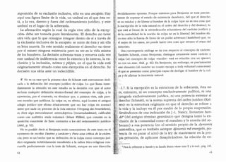 suposicion de su exclusion inclusiva, solo en una exceptio. Hay
aqui una figura limite de la vida, un umbral en el que esta es-
ta, a la vez, dentro y fuera del ordenamiento juridico, y este
umbral es el lugar de la soberanfa.
- La afirmacion segun la cual "la regla vive s6lo de la excep-
ci6n>• debe ser tomada pues literalmente. El derecho no tiene
otra vida que la que consigue integrar dentro de si a traves de
la exclusion inclusiva de la exceptio: se nutre de esta y sin ella
es letra mue1ta. En este sentido realmente el derecho ..no tiene
por si mismo ninguna existencia pero su ser es la vida misma
de los hombres... La decision soberana traza y renueva cada vez
este umbral de indiferencia entre lo externo y lo intemo, la ex-
clusion y la inclusion, n611ios y physis, en el que la vida esta
originariamente situada como una excepcion en el derecho. Su
decision nos situa ante un indecidible.
~ No es un azar que la primera obra de Schmitt este enteramente dedi-
cacla a la definici6n de! concepto juridico de culpa. Lo que llama inme- !
diatamente la atenci6n en este estudio es la decision con que el autor
rechaza cualquier definici6n tecnico-formal del concepto de culpa, y lo
caracteriza, por el contrario, en terminos que, a primera vista, mas pare-
cen morales que juridicos. La culpa es, en efecto, aqui (contra el antiguo ,
adagio juridico que afirma ir6nicamente que "no hay culpa sin norma•)
antes que nada un ·'Proceso de la vida interior.. (Vorgang des lnnerlebens),
es decir alga esencialmente "intersubjetivo• (Innersubiektives), calificable
como una autentica ·mala voluntad.. (b6sen Willen), que consiste en la
..posici6n consciente de fines contrarios a los del ordenamiento juridico•
(ibid., p. 92).
No es posible decir si Benjamin tenia conocimiento de este texto en el
momenta de escribir Destina y carticter y Para una critica de la violen-
cia; pero es un hecho que su definici6n de la culpa como concepto juri-
clico originario indebidamente transferido a la esfera etico-religiosa con-
cuerda perfectamente con la tesis de Schmitt, aunque en una direcci6n
42
decididamente opuesta. Porque mientras para Benjamin se trata precisa-
mente de superar el estado de existenda dem6nica, del que el derecho
es un residua y de liberar al hombre de la culpa (que no es otra cosa que
)a inscripci6n de la vida natural en el orden del derecho y del destino), lo
que esta al frente de la reivindicaci6n schmittiana de! caracter juridico y
de l~ centralidad de la noci6n de culpa no es la libertad del hombre eti-
co Sino solo la fuerza de freno de Ul1 pocler Soberano (katec/Jon) que, en
el mejor de los casos, no puede hacer otra cosa que retrasar el reino de!
Una convergencia analoga se da con respecto al concepto de caracter.
Tambien Schmitt,. como Benjamin, clistingue netamente entre caracter y
culpa (..el concepto de culpa -escribe- esta en relaci6n con un operari,
ho con un esse•: ibid., p. 46). En Benjamin, sin embargo, es precisarnente
este elemento (el caracter en cuanto escapa a toda voluntacl consciente)
que se presenta como principio capaz de desligar al hombre de la cul-
Si la excepcion es la estructura de la soberanfa, esta no
, es, entonces, ni un concepto exclusivamente politico, ni una
:'.~:itegorfa exclusivamente juridica, ni una potencia exterior al
'derecho (Schmitt), ni la norma suprema del orden juridico (Kel-
sen): es la estructura originaria en que el derecho se refiere a
.la.vida y la incluye en el por medio de la propia suspension.
.Sirviendonos de una indicaci6n de J.-L. Nancy, llamamos ban-
. do* (del antiguo termino germanico que designa tanto la ex-
-'dusi6n de la comunidad como el mandato y la ensefi.a del so-
berano) a esa potencia (en el sentido propio de la dynaniis
'aristotelica, que es tambien siempre qynamis 1ne energefn, po-
.:tencia de no pasar al acto) de la ley de mantenerse en la pro-
'''pi~ privaci6n, de aplicarse desaplid.ndose. La relaci6n de ex-
·.•Para Io referente a bando y su famila lexiCJ. vfase nota II a la trad., pag. 245.
 