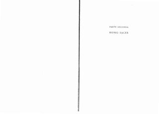 PARTE SEGUNDA
HOMO SACER
 