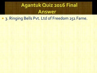  3. Ringing Bells Pvt. Ltd of Freedom 251 Fame.
 