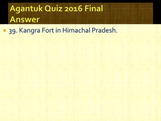  39. Kangra Fort in Himachal Pradesh.
 