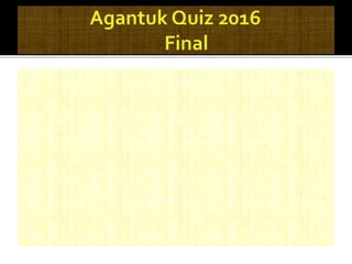 Agantuk quiz 2016 final