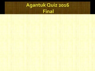 Agantuk quiz 2016 final