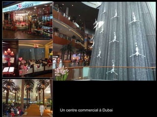 Un centre commercial à Dubai