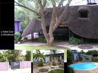 L’hôtel Cori à Windhoek 