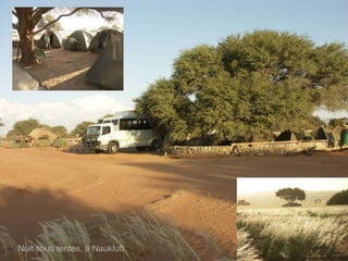 Nuit sous tentes, à Naukluft 
