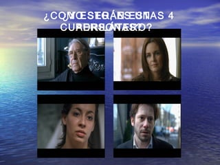 ¿Y ESTO, ES UN
CUADRILÁTERO?
¿COMO SERÁN ESTAS 4
PERSONAS?
 