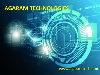 AGARAM TECHNOLOGIES
www.agaramtech.com
 