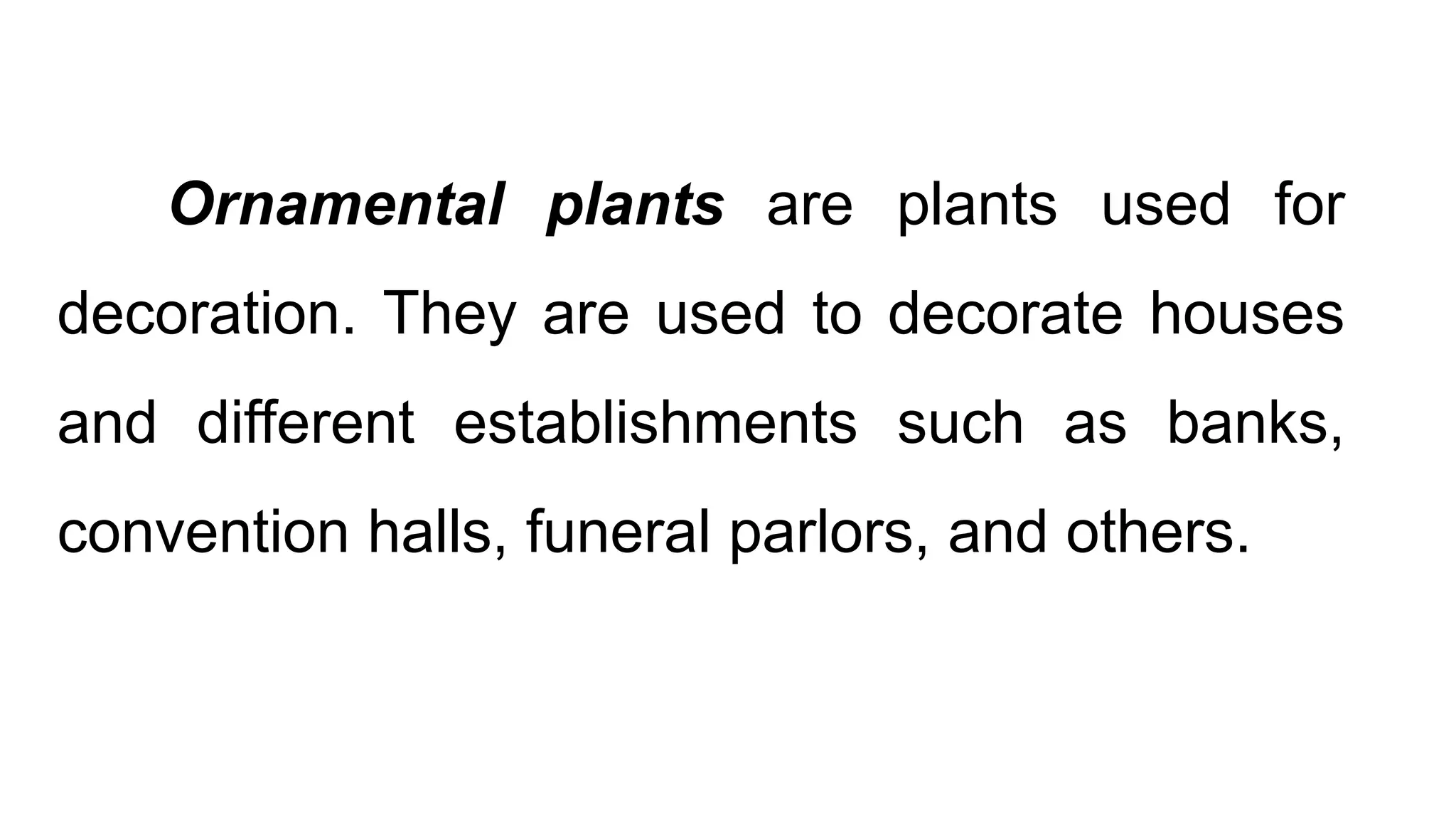 A Garden of Ornamental Plants PPT