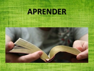 APRENDER
 