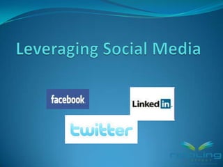 Leveraging Social Media 