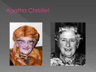 Agatha Christie!