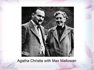 Agatha Christie with Max Mallowan  