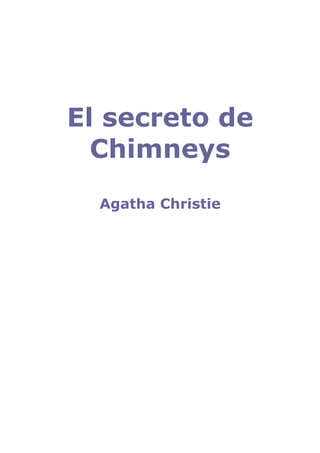El secreto de
  Chimneys
  Agatha Christie
 
