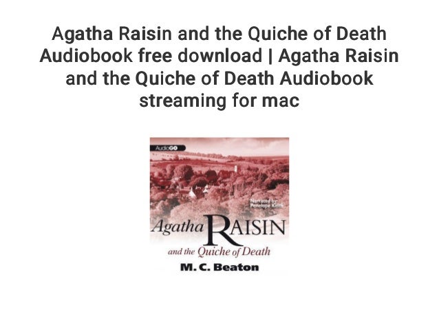 Agatha Raisin And The Quiche Of Death Streaming Agatha Raisin and the Quiche of Death Audiobook free download | Agath…