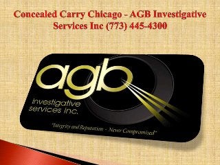 Security Chicago - AGB Investigative Services Inc (773) 445-4300