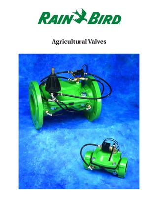 Agricultural Valves
 