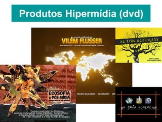 Produtos Hipermídia (dvd) 