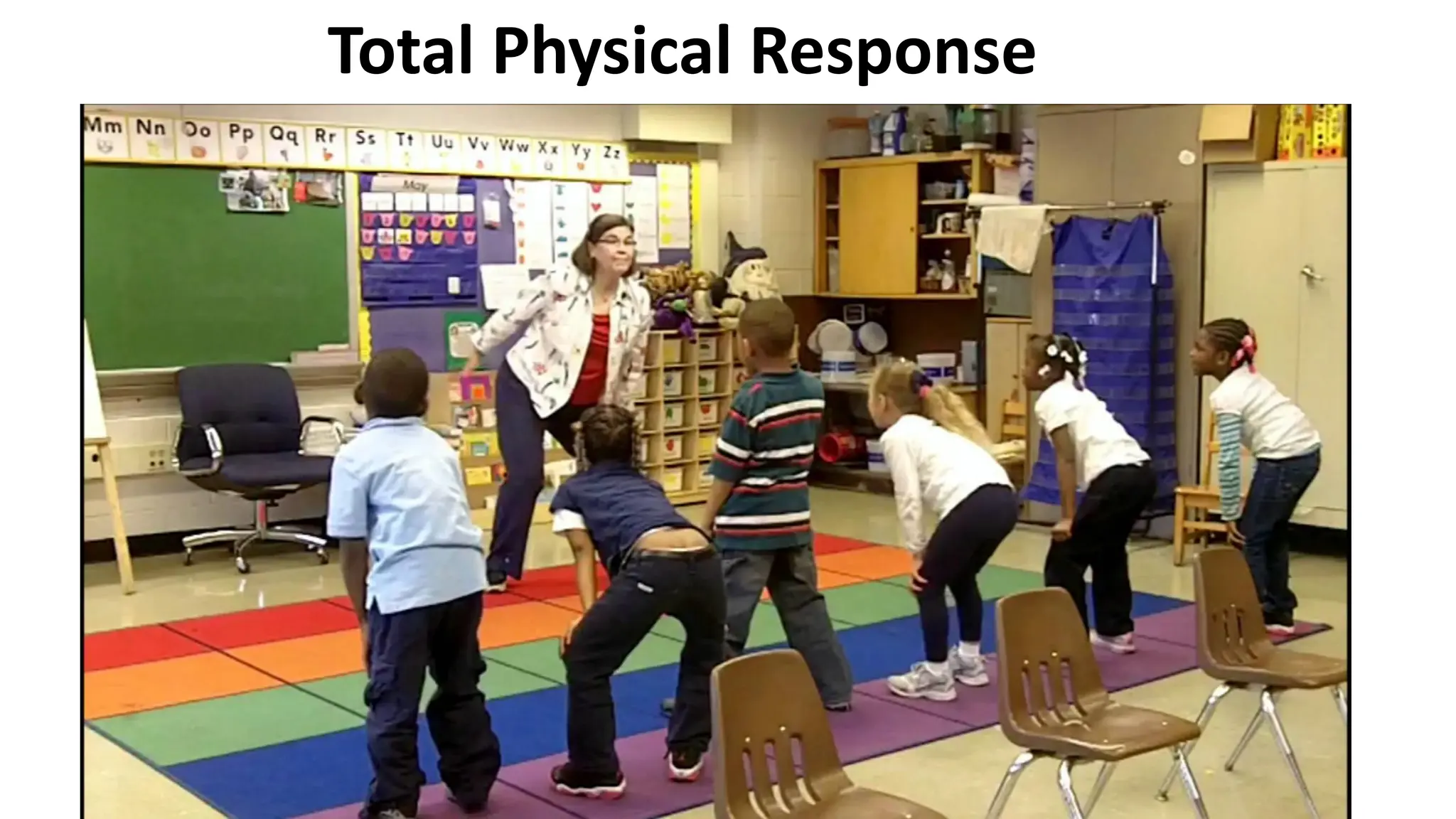 Total Physical Response
 