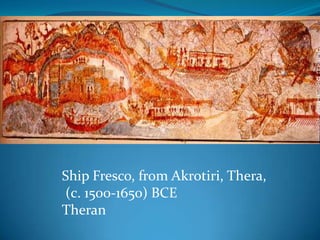 Ship Fresco, from Akrotiri, Thera, (c. 1500-1650) BCETheran 