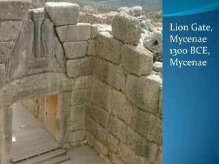 Lion Gate, Mycenae1300 BCE,Mycenae