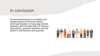 Age, autoimmunity, and inflammation the role of immunosenescence.pptx