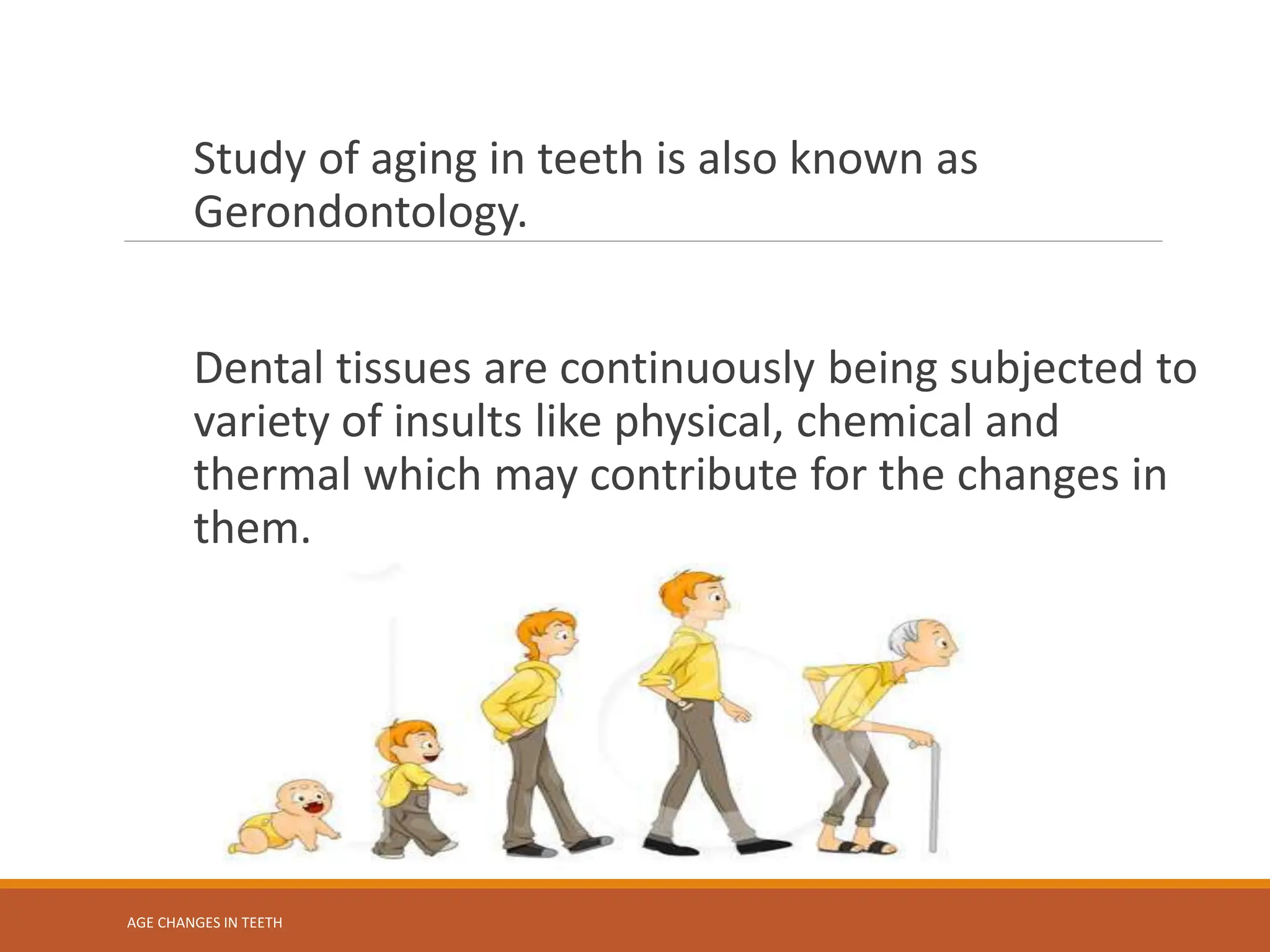 AGE CHANGES IN TEETH powerpoint presentation | PPTX