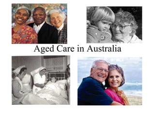 Aged Care in Australia 