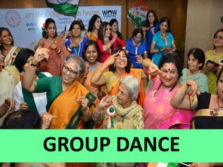 GROUP DANCE
 
