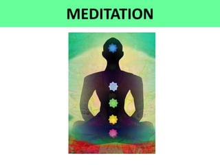 MEDITATION
 