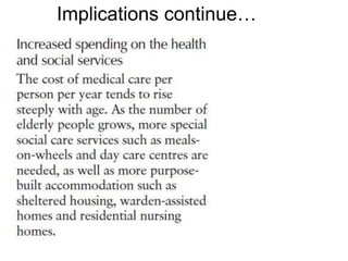 Implications continue…
 