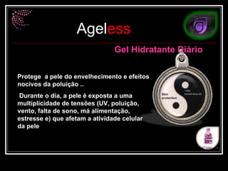 Protege  a pele do envelhecimento e efeitos nocivos da poluição .. Durante o dia, a pele é exposta a uma multiplicidade de tensões (UV, poluição, vento, falta de sono, má alimentação, estresse e) que afetam a atividade celular da pele   Gel Hidratante Diário 