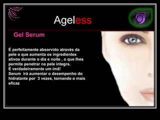 É perfeitamente absorvido através da pele o que aumenta os ingredientes ativos durante o dia e noite , o que lhes permite penetrar na pele íntegra.  É verdadeiramente um ímã!  Serum  irá aumentar o desempenho do hidratante por  3 vezes, tornando o mais  eficaz Gel Serum 