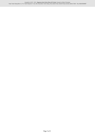 Copyright (c) 2015 - 2016 - Nagamas.Asia Online Shop All Produk, Develop by Robby Prihandaya 
Pasar Tanah Abang Blok A, Jl. Ps. Tanah Abang No.7 A, Kp. Bali, Kecamatan Tanah Abang, Kota Jakarta Pusat, Daerah Khusus Ibukota Jakarta 10250 - Telp. 6282255588887
Page 3 of 3  
 