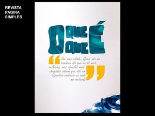 REVISTA


          Grupo
PAGINA
SIMPLES
 