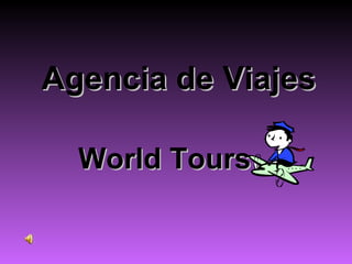 Agencia de Viajes World Tours 
