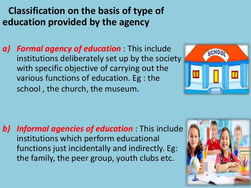 Agencies of education