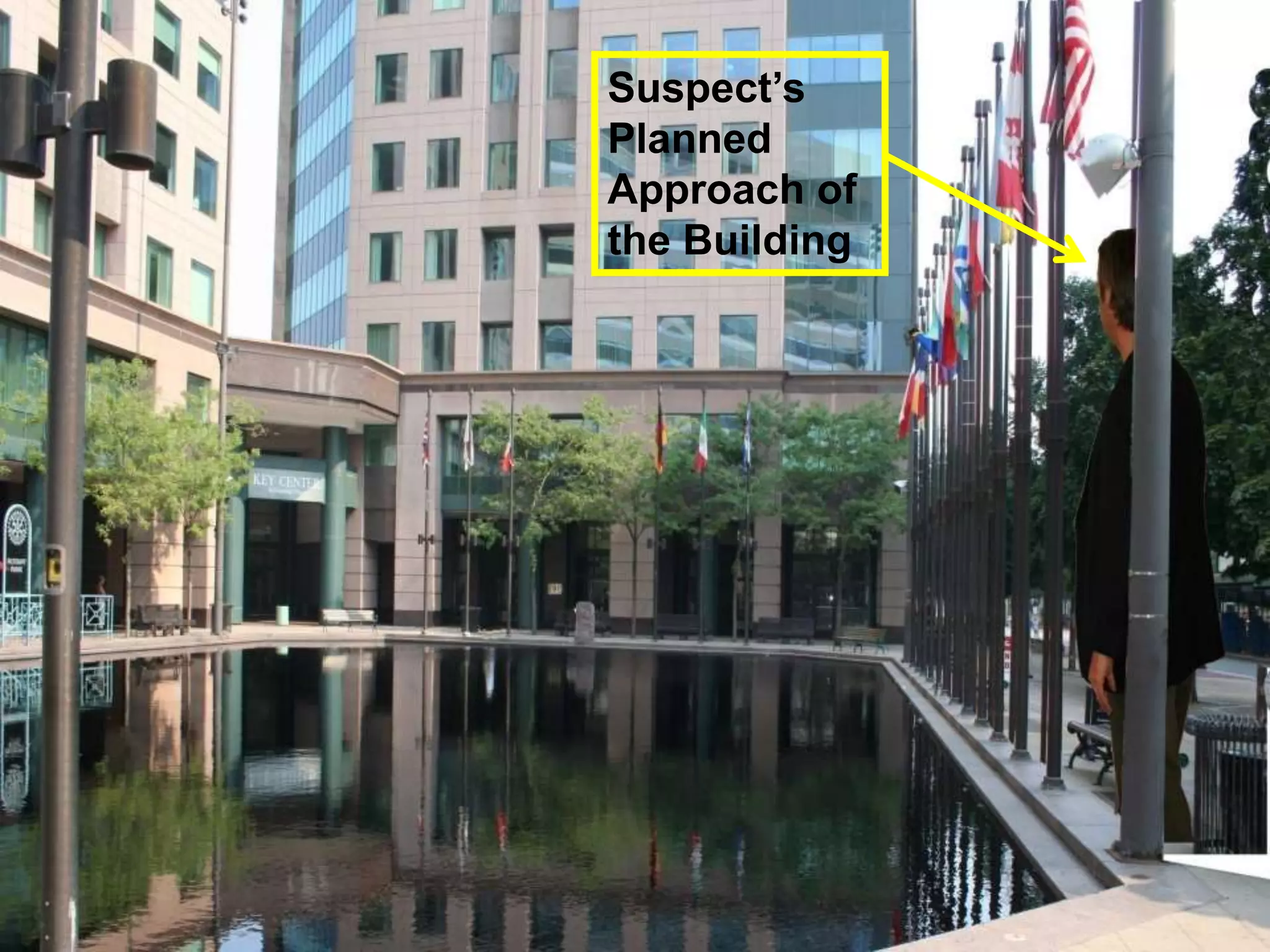 We’re here to support you in
our common mission at the
Buffalo Urban League
Suspect’s
Planned
Approach of
the Building
 