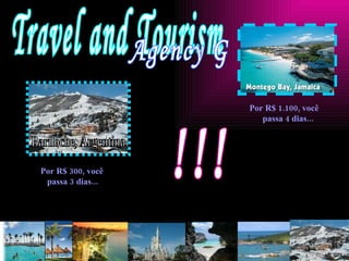 Travel and Tourism  Agency G Por R$ 1.100, você  passa 4 dias... Por R$ 300, você  passa 3 dias... !!! Bariloche, Argentina 