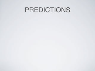 PREDICTIONS

the brands closest to customers will grow

so, agencies working with customers will...
 