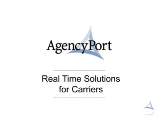 Real Time Solutions for Carriers 
